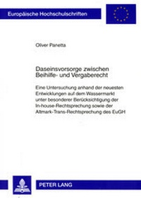 Abbildung von: Daseinsvorsorge zwischen Beihilfe- und Vergaberecht - Peter Lang Verlag