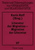 Cover: Literatur der Migration - Migration der Literatur - Peter Lang Verlag