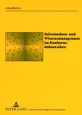 Cover: Informations- und Wissensmanagement im Konferenzdolmetschen - Peter Lang Verlag