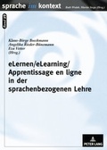 Cover: eLernen/eLearning/Apprentissage en ligne in der sprachenbezogenen Lehre - Peter Lang Verlag
