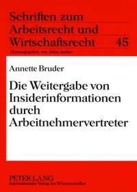Abbildung von: Die Weitergabe von Insiderinformationen durch Arbeitnehmervertreter - Peter Lang Verlag