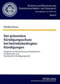 Abbildung von: Der präventive Kündigungsschutz bei betriebsbedingten Kündigungen - Peter Lang Verlag