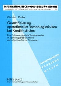 Abbildung von: Quantifizierung operationeller Technologierisiken bei Kreditinstituten - Peter Lang Verlag