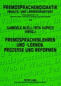 Cover: Fremdsprachenlehren und -lernen. Prozesse und Reformen - Peter Lang Verlag