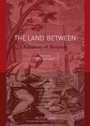Cover: The Land Between - Peter Lang Verlag