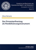 Cover: Der Firmentarifvertrag als Flexibilisierungsinstrument - Peter Lang Verlag