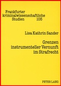 Bild: Grenzen instrumenteller Vernunft im Strafrecht - Peter Lang Verlag