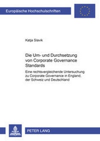Abbildung von: Die Um- und Durchsetzung von Corporate Governance Standards - Peter Lang Verlag