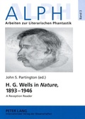 Cover: H. G. Wells in &laquo;Nature&raquo;, 1893-1946 - Peter Lang Verlag