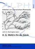 Cover: H. G. Wells's &laquo;Fin-de-Si&egrave;cle&raquo; - Peter Lang Verlag