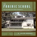 Cover: The Prairie School - WW Norton & Co