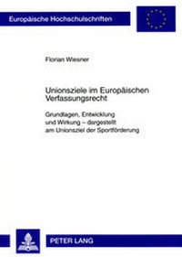 Abbildung von: Unionsziele im Europäischen Verfassungsrecht - Peter Lang Verlag
