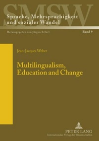 Enlarge image Cover: Multilingualism, Education and Change - Peter Lang Verlag