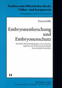 Abbildung von: Embryonenforschung und Embryonenschutz - Peter Lang Verlag