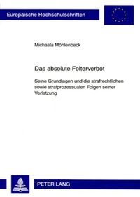 Abbildung von: Das absolute Folterverbot - Peter Lang Verlag