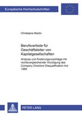 Cover: Berufsverbote f&uuml;r Gesch&auml;ftsleiter von Kapitalgesellschaften - Peter Lang Verlag