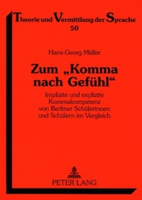 Abbildung von: Zum «Komma nach Gefühl» - Peter Lang Verlag