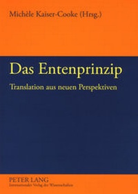 Enlarge image Cover: Das Entenprinzip - Peter Lang Verlag