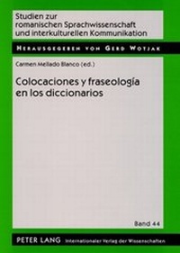 Abbildung von: Colocaciones y fraseología en los diccionarios - Peter Lang Verlag