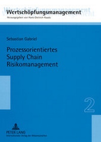 Abbildung von: Prozessorientiertes Supply Chain Risikomanagement - Peter Lang Verlag