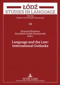 Cover: Language and the Law: International Outlooks - Peter Lang Verlag
