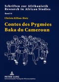 Cover: Contes des Pygm&eacute;es Baka du Cameroun - Peter Lang Verlag