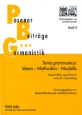 Cover: &laquo;Terra grammatica.&raquo; - Ideen - Methoden - Modelle - Peter Lang Verlag
