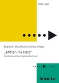 Cover: &laquo;Mitten ins Herz&raquo; - Peter Lang Verlag