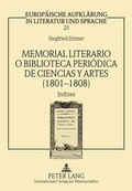 Cover: Memorial literario o Biblioteca peri&oacute;dica de ciencias y artes (1801-1808) - Peter Lang Verlag
