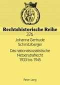 Cover: Das nationalsozialistische Nebenstrafrecht 1933 bis 1945 - Peter Lang Verlag