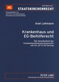 Cover: Krankenhaus und EG-Beihilferecht - Peter Lang Verlag