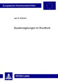 Abbildung von: Quotenregelungen im Rundfunk - Peter Lang Verlag
