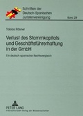 Cover: Verlust des Stammkapitals und Geschaeftsfuehrerhaftung in der GmbH - Peter Lang Verlag