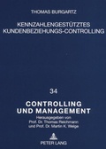Cover: Kennzahlengest&uuml;tzes Kundenbeziehungs-Controlling - Peter Lang Verlag
