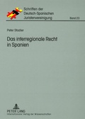 Cover: Das interregionale Recht in Spanien - Peter Lang Verlag