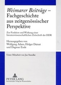 Cover: &laquo;Weimarer Beitraege&raquo; - Fachgeschichte aus zeitgenoessischer Perspektive - Peter Lang Verlag