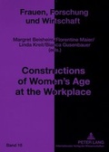 Cover: Constructions of Women's Age at the Workplace - Peter Lang Verlag