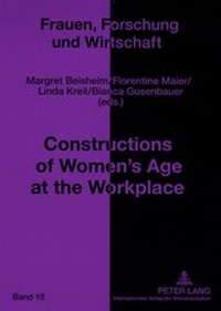 Abbildung von: Constructions of Women's Age at the Workplace - Peter Lang Verlag