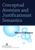 Cover: Conceptual Atomism and Justificationist Semantics - Peter Lang Verlag