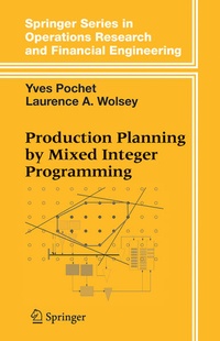 Enlarge image Cover: Production Planning by Mixed Integer Programming - Springer