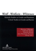 Cover: Wei&szlig; - Wei&szlig;sein - Whiteness - Peter Lang Verlag