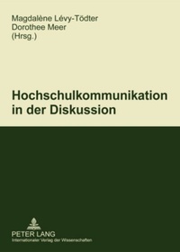 Abbildung von: Hochschulkommunikation in der Diskussion - Peter Lang Verlag