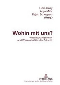 Enlarge image Cover: Wohin mit uns? - Peter Lang Verlag