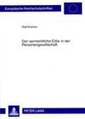 Cover: Der vermeintliche Erbe in der Personengesellschaft - Peter Lang Verlag
