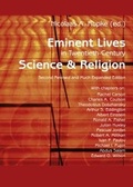 Cover: Eminent Lives in Twentieth-Century Science and Religion - Peter Lang Verlag