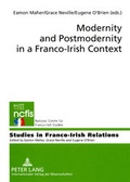 Cover: Modernity and Postmodernity in a Franco-Irish Context - Peter Lang Verlag