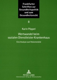 Abbildung von: Wertwandel beim sozialen Dienstleister Krankenhaus - Peter Lang Verlag