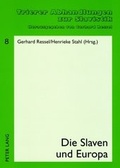 Cover: Die Slaven und Europa - Peter Lang Verlag
