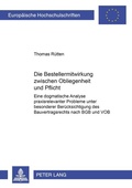 Cover: Die Bestellermitwirkung zwischen Obliegenheit und Pflicht - Peter Lang Verlag