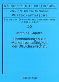 Abbildung von: Untersuchungen zur Markenrechtsfähigkeit der BGB-Gesellschaft - Peter Lang Verlag